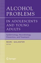 Recent Developments in Alcoholism- Alcohol Problems in Adolescents and Young Adults