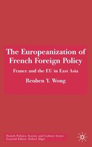 French Politics, Society and Culture-The Europeanization of French Foreign Policy