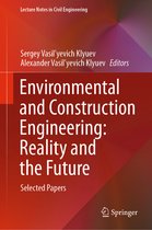 Environmental and Construction Engineering Reality and the Future