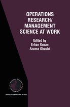 International Series in Operations Research & Management Science- Operations Research/Management Science at Work