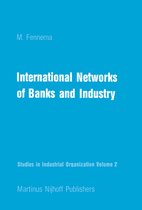 Studies in Industrial Organization- International Networks of Banks and Industry
