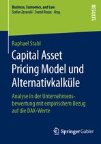 Capital Asset Pricing Model und Alternativkalkuele