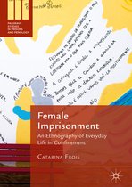 Palgrave Studies in Prisons and Penology- Female Imprisonment