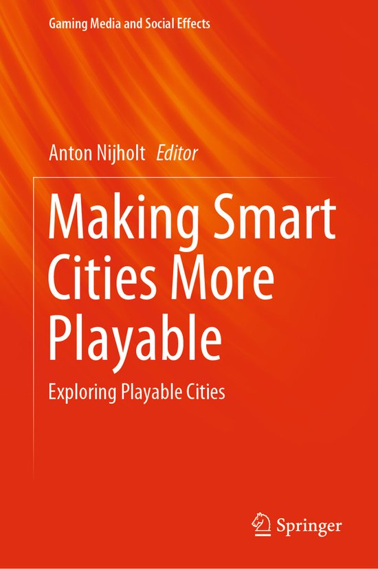 Gaming Media and Social Effects- Making Smart Cities More Pl ... - cover