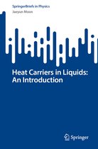 SpringerBriefs in Physics- Heat Carriers in Liquids: An Introduction