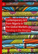 Sociology of the Arts- Contemporary Art from Nigeria in the Global Markets