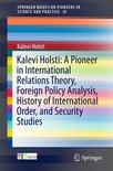 Kalevi Holsti A Pioneer in International Relations Theory Foreign Policy Analy