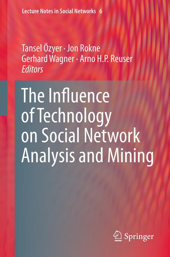 The Influence of Technology on Social Network Analysis and M ... - cover