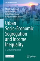 Urban Socio Economic Segregation and Income Inequality