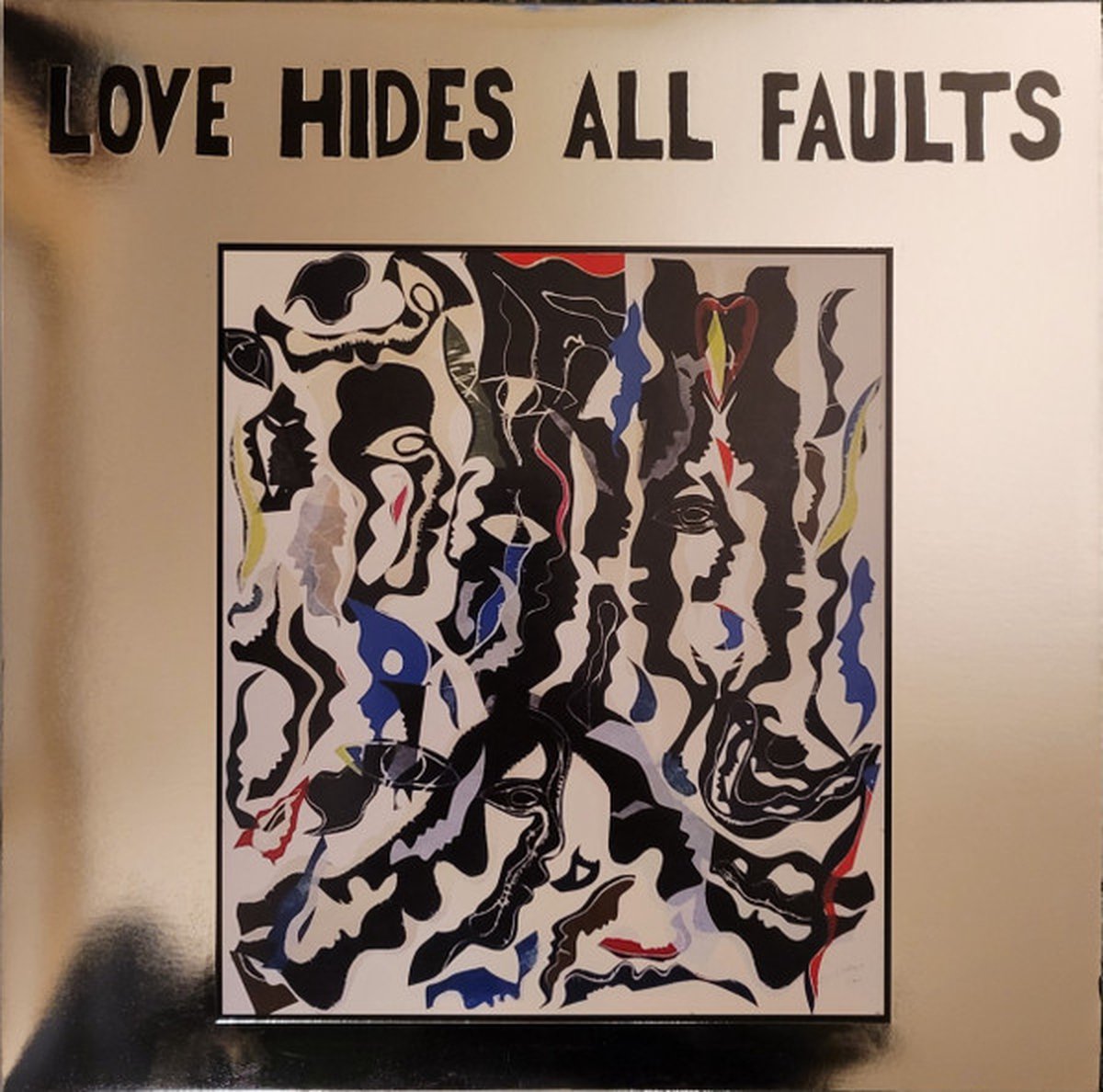 Love Hides All Faults - LP