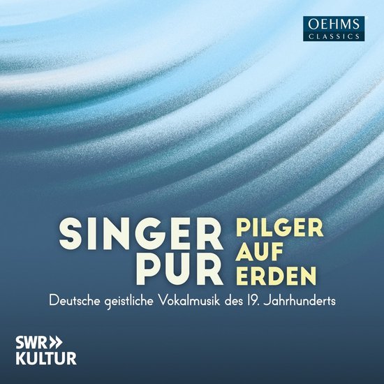 CD-hoes met de titel SINGER PUR PILGER AUF ERDEN, boven een abstracte blauwe en witte achtergrond.