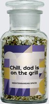 Kruiden met Etiket: Chill, dad is on the grill - Origineel Vaderdag Cadeau - makeyour.com - Premium Kruiden - makeyour.com