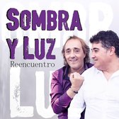 Sombra Y Luz - Reencuentro (CD)
