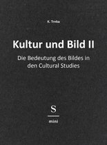 Kultur und Bild II