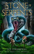 The Arcanium 3 - Stone of Serpents