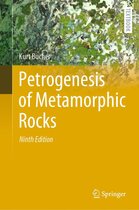 Springer Textbooks in Earth Sciences, Geography and Environment - Petrogenesis of Metamorphic Rocks
