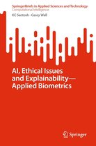 SpringerBriefs in Applied Sciences and Technology - AI, Ethical Issues and Explainability—Applied Biometrics