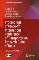 Lecture Notes in Civil Engineering 272 - Proceedings of the Sixth International Conference of Transportation Research Group of India