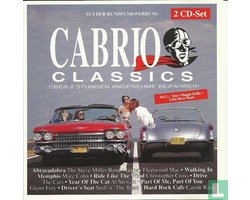 Cabrio Classics - Über 2 Stunden Angenehme Beifahrer! (2 CD)