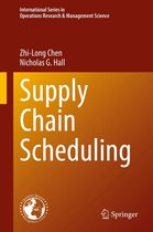 International Series in Operations Research & Management Science 323 - Supply Chain Scheduling