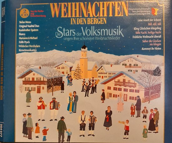 Weihnachten in den Bergen - Die Stars der Volksmusik - Dubbel Cd - Kastelruther Spatzen, Stefanie Hertel, Kermisklanten, Nicki, Naabtal Duo, Stefan Mross