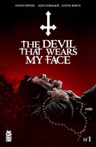 The Devil That Wears My Face 1 - The Devil That Wears My Face #1