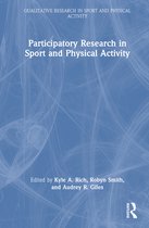 Qualitative Research in Sport and Physical Activity- Participatory Research in Sport and Physical Activity
