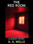 H. G. Wells Collection 3 - The Red Room