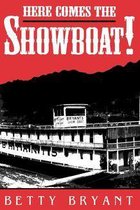Ohio River Valley Series - Here Comes The Showboat!