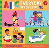 ABC for Me - ABC for Me: ABC Everyday Heroes Like Me