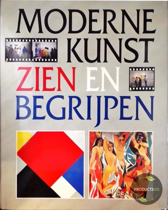 Moderne kunst zien en begrijpen, Gottieb Leinz 9789051350227 Boeken bol