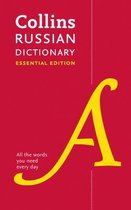 Russian Essential Dictionary Bestselling bilingual dictionaries Collins Essential All the Words You Need, Every Day Collins Essential Dictionaries