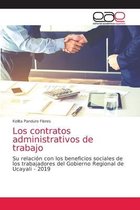 Los contratos administrativos de trabajo