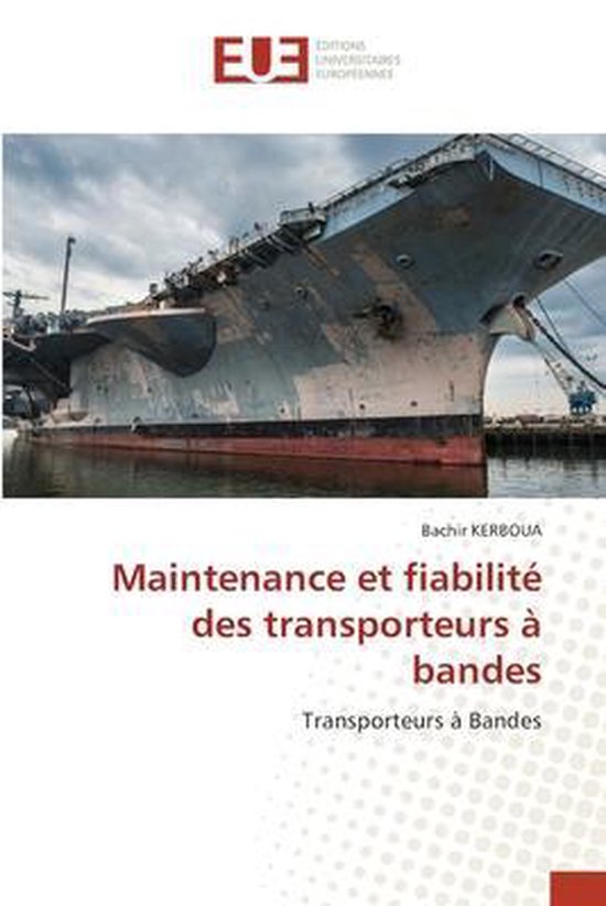 Maintenance et fiabilité des transporteurs à bandes