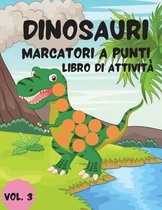Dinosauri Marcatori a punti libro di attivita Vol.3