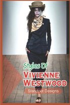 Styles Of Vivienne Westwood: Standout Designs