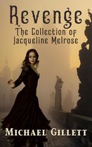 The Collection of Jacqueline Melrose - Revenge