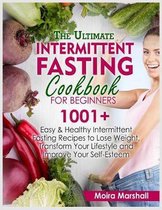 The Ultimate Intermittent Fasting Cookbook for Beginners