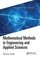 Mathematics and its Applications- Mathematical Methods in Engineering and Applied Sciences