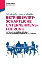 Lehr- Und Handbücher Der Wirtschaftswissenschaft- Betriebswirtschaftliche Unternehmensführung