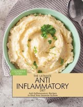 The Ultimate Anti Inflammatory Diet