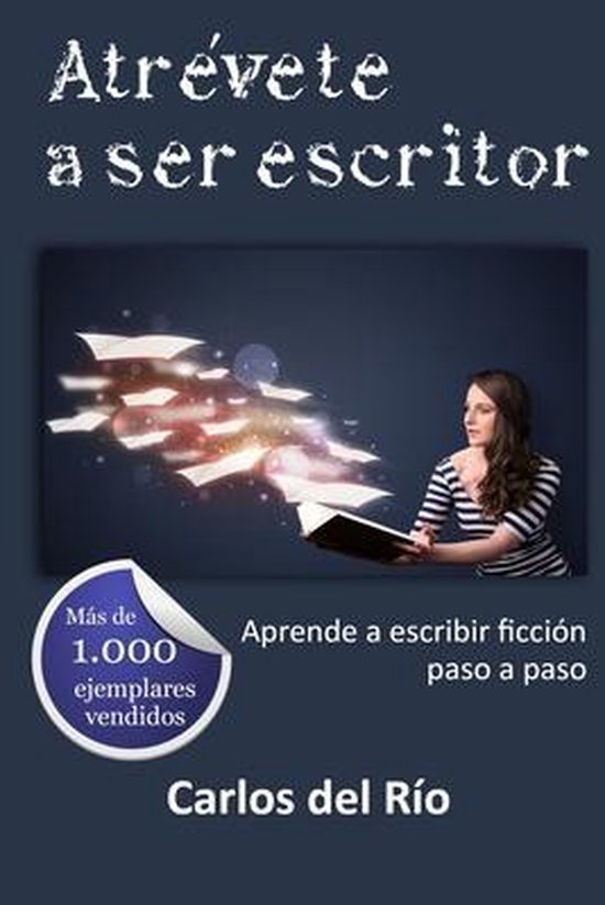 Atrevete a Ser Escritor - cover
