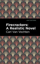 Mint Editions (Literary Fiction) - Firecrackers