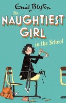 The Naughtiest Girl-The Naughtiest Girl: Naughtiest Girl In The School
