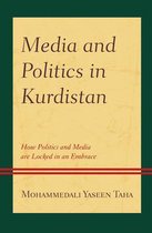 Kurdish Societies, Politics, and International Relations- Media and Politics in Kurdistan