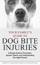 Your Family's Guide to Dog Bite Injuries