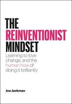 The Reinventionist Mindset