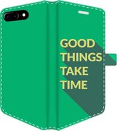 Apple iPhone 8 Plus Telefoonhoesje - Portemonneehoesje  - Met pasjeshouder - Met Quote - Good Things - Groen