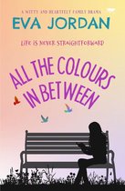 The Tree of Family Life Trilogy - All the Colours In Between