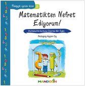 Matematikten Nefret Ediyoruım! Pedagojik Öyküler Dizisi 18